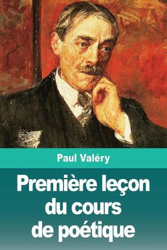 Cover image for Premiere lecon du cours de poetique