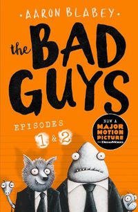 Cover image for The Bad Guys:Episodes 1 and 2