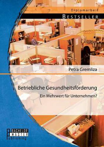 Cover image for Betriebliche Gesundheitsfoerderung: Ein Mehrwert fur Unternehmen?