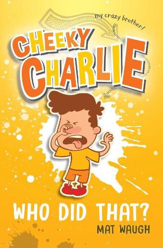 Cover image for Cheeky Charlie: Who Did That?