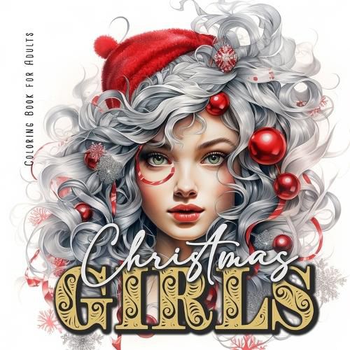 Cover image for Christmas Girls Coloring Book for Adults