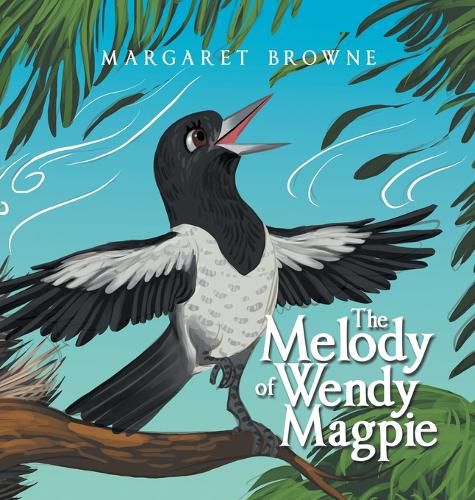 Cover image for The Melody of Wendy Magpie