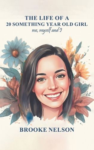 Cover image for The Life of a 20-Something Year-Old Girl