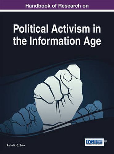 Cover image for Handbook of Research on Political Activism in the Information Age