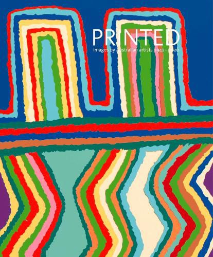 Printed: images by Australian Artists 1942 - 2020