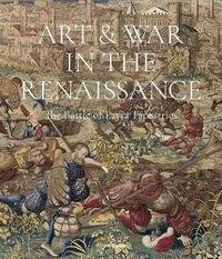 Cover image for Art & War in the Renaissance