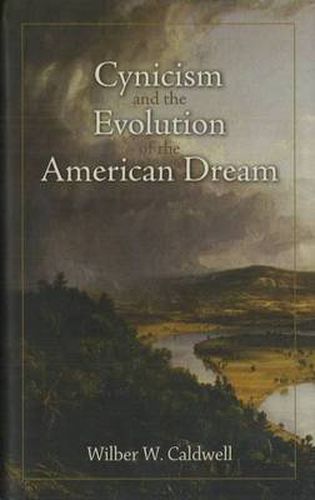 Cover image for Cynicism and the Evolution of the American Dream