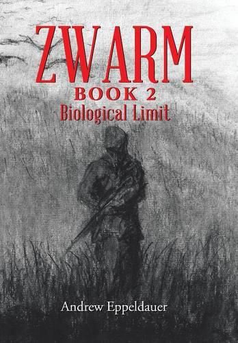 Cover image for Zwarm Book 2: Biological Limit