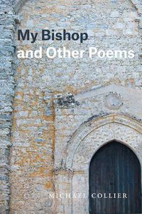 Cover image for My Bishop and Other Poems