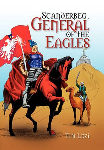 Cover image for Scanderbeg, General of the Eagles