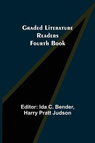 Cover image for Graded Literature Readers: Fourth Book