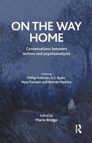 Cover image for On the Way Home: Conversations between writers and psychoanalysts
