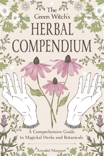Cover image for The Green Witch's Herbal Compendium
