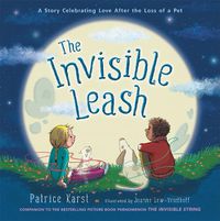 Cover image for The Invisible Leash: A Story Celebrating Love After the Loss of a Pet