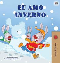 Cover image for I Love Winter (Portuguese Book for Kids -Brazilian): Portuguese Brazil