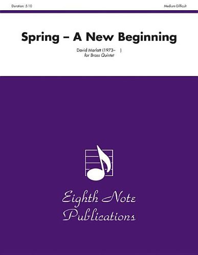 Cover image for Spring: A New Beginning, Score & Parts