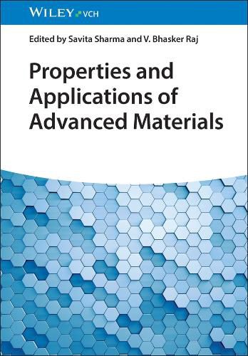 Cover image for Properties and Applications of Advanced Materials