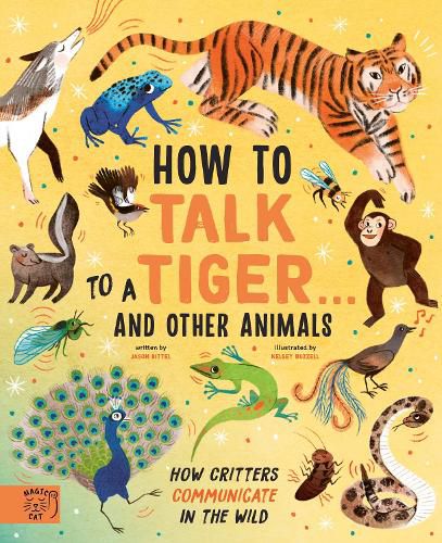 How to Talk to a Tiger... and other animals