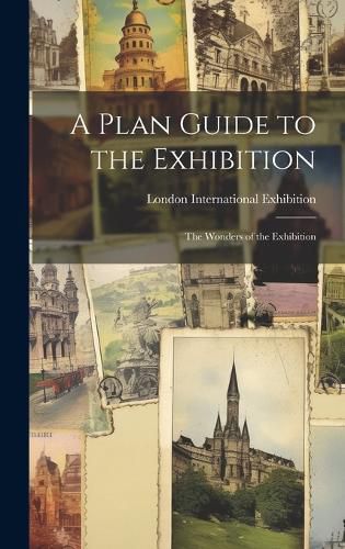 Cover image for A Plan Guide to the Exhibition