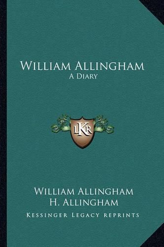 William Allingham: A Diary