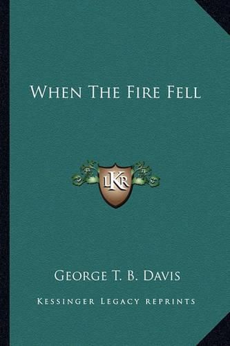 When the Fire Fell