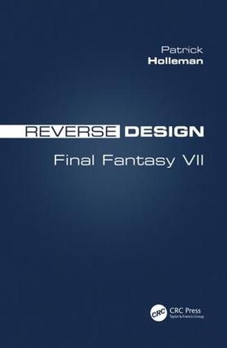 Cover image for Reverse Design: Final Fantasy VII