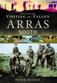 Cover image for Visiting the Fallen - Arras South