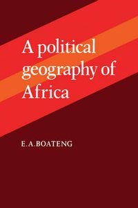 Cover image for A Political Geography of Africa