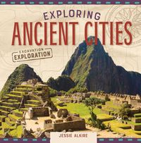 Cover image for Exploring Ancient Cities