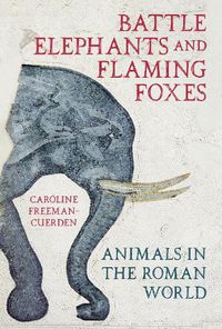 Cover image for Battle Elephants and Flaming Foxes