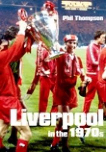 Cover image for Liverpool in the 1970s