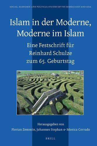 Cover image for Islam in der Moderne, Moderne im Islam: Eine Festschrift fur Reinhard Schulze zum 65. Geburtstag