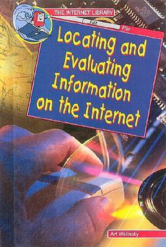Cover image for Locating and Evaluating Information on the Internet