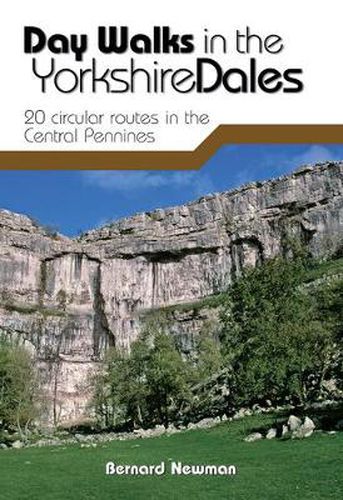 Cover image for Day Walks in the Yorkshire Dales: 20 circular routes in the Central Pennines