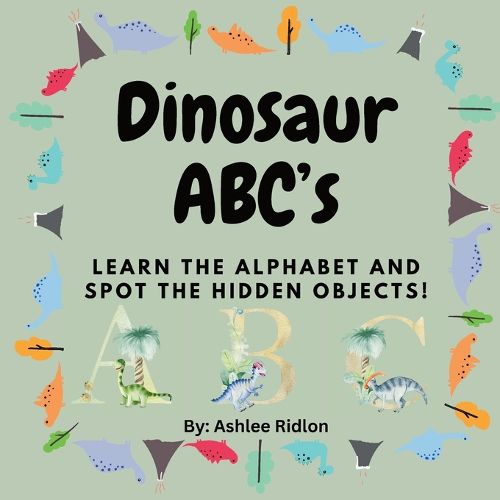 Cover image for Dinosaur A, B, C's