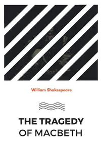 Cover image for The Tragedy of Macbeth