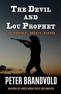 Cover image for The Devil and Lou Prophet