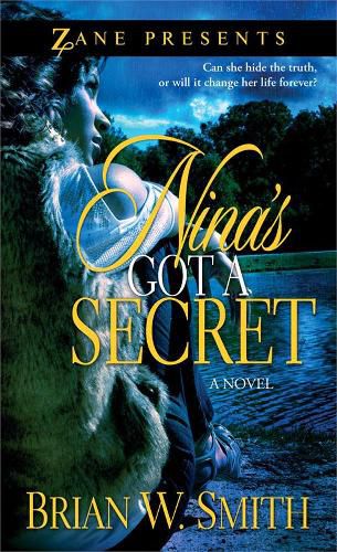 Nina's Got A Secret: A Novel