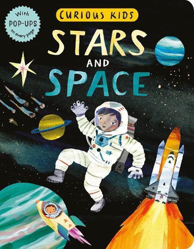 Curious Kids: Stars and Space: With POP-UPS on every page