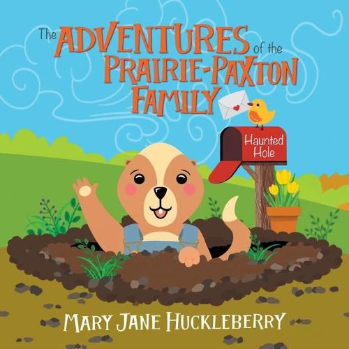 Cover image for The Adventures of the Prairie-Paxton Family: Haunted Hole