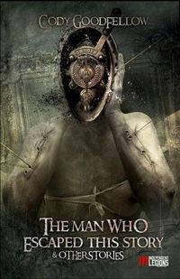 Cover image for The Man Who Escaped This Story and Other Stories