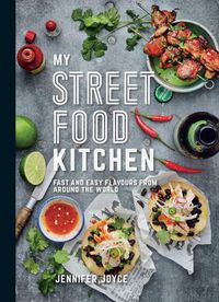 Cover image for My Street Food Kitchen: Fast and Easy Flavours from Around the World
