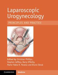 Cover image for Laparoscopic Urogynecology: Principles and Practice