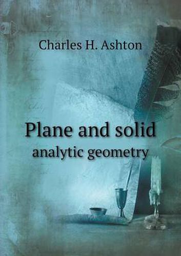 Cover image for Plane and solid analytic geometry