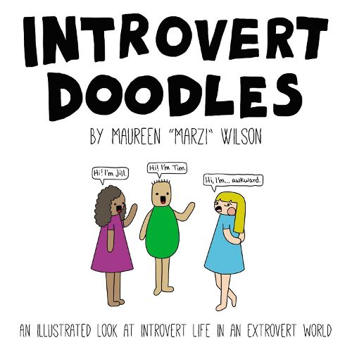 Cover image for Introvert Doodles: An Illustrated Look at Introvert Life in an Extrovert World