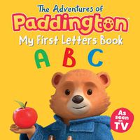 Cover image for The Adventures of Paddington: My First Letters Book