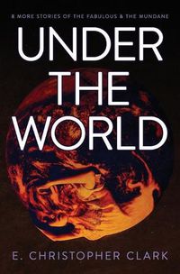 Cover image for Under the World