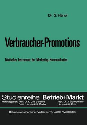 Verbraucher-Promotions: Taktisches Instrument Der Marketing-Kommunikation