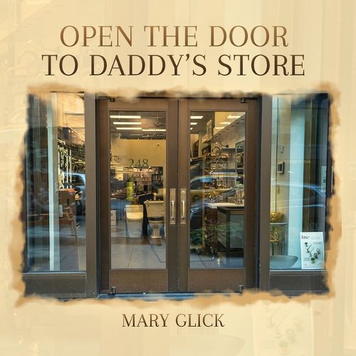 Cover image for Open the Door to Daddy's Store