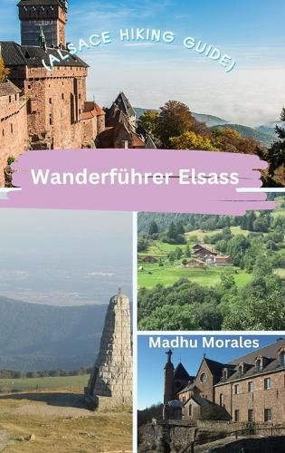 Wanderfuehrer Elsass (Alsace Hiking Guide)